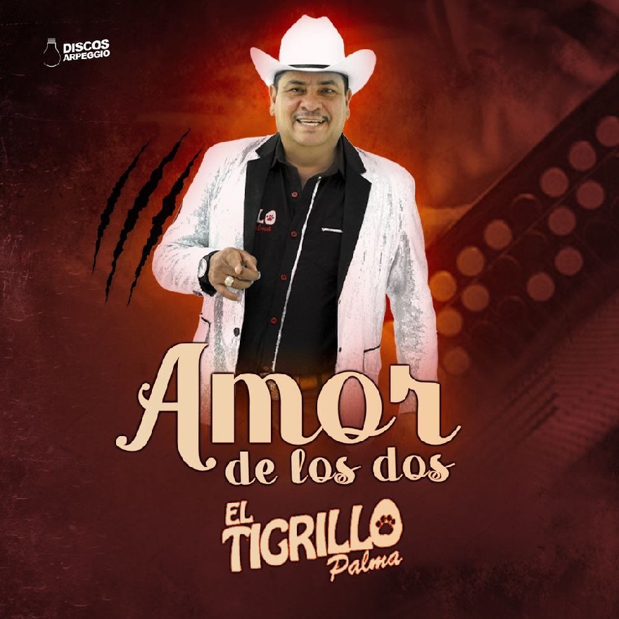 El Tigrillo Palma - Amor De Los Dos (Album) 2021