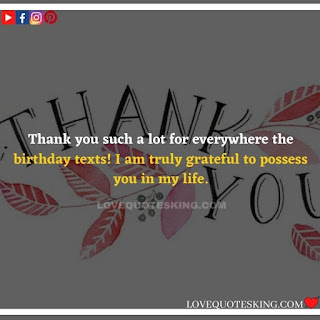 Thank you quotes for birthday wishes | Thank You Messages for Birthdays | Thank you messages for birthdays | Birthday thanks message