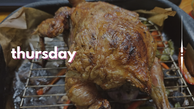Thursday - Roast Chicken