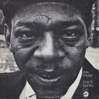 Bluesman LITTLE WALTER - Album : Hate To See You Go