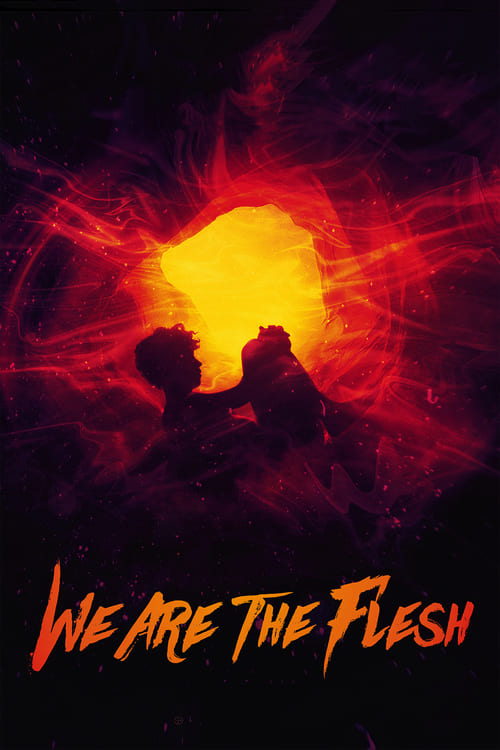 [HD] We Are The Flesh 2016 Film Kostenlos Anschauen