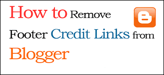 How To Remove Credit From Blogger Templates? Fast2Learning