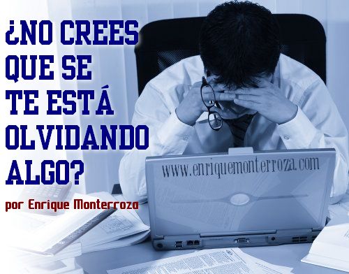 ¿No crees que se te está olvidando algo?