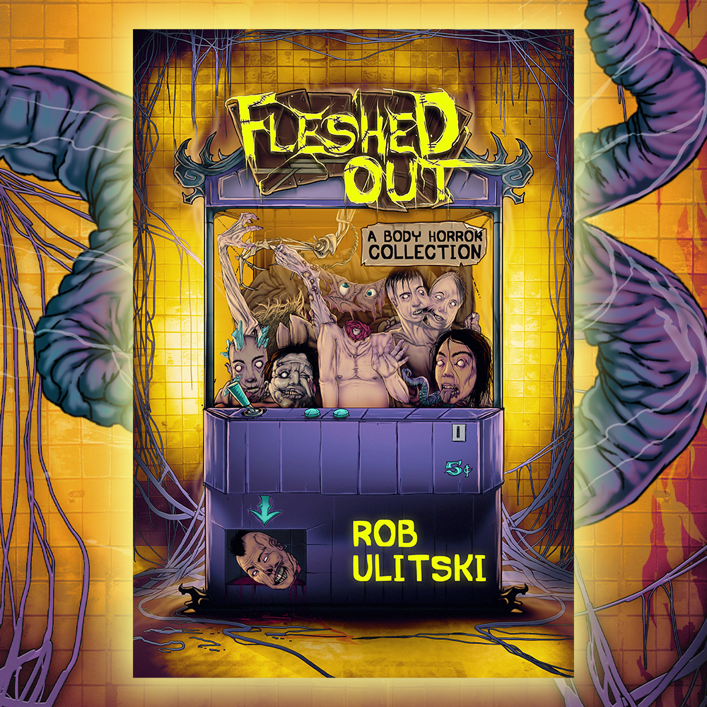 image showing the cover for Fleshed Out by Rob Ulitski