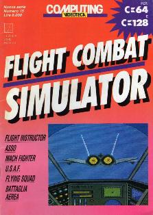 Computing Videoteca [Epoca 2] 15 [Flight Combat Simulator] - Maggio 1989 | PDF HQ | Mensile | Computer | Programmazione | Commodore | Videogiochi
Numero volumi : 54
Computing Videoteca [Epoca 2] è una rivista/raccolta di giochi su cassetta per C64.