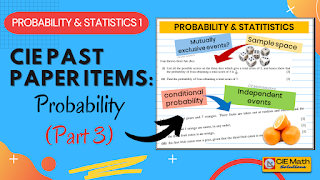 Cambridge AS level exam, Cambridge probability and statistics, conditional probability, mutually exclusive events, independent events, probability, sample space, dependent events, tree diagram, with replacement, without replacement, dice probability