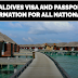 Maldives Visa and Passport Information for All Nationalities