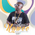 .  AUDIO | Galatone - Nawee | Download