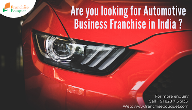 Automotive Franchise Opportunities in India