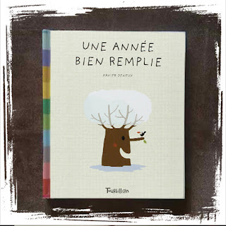 Une année bien remplie - de Xavier Deneux  (Editions Tourbillon, 2009)
