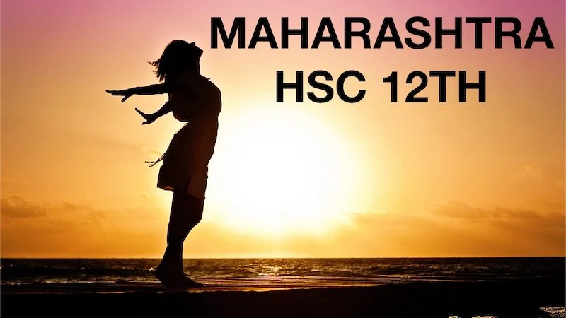 Maharashtra HSC 12th Standard Syllabus.