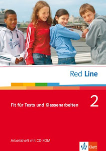 Red Line 2: Fit für Tests und Klassenarbeiten. Vorbereitung auf Kompetenztests und Lernstandserhebungen mit CD-ROM Klasse 6 (Red Line. Ausgabe ab 2006)