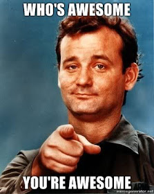 bill murray says you're awesome