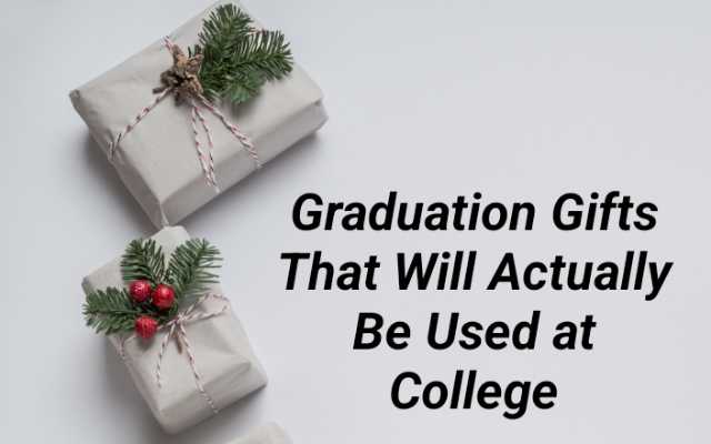 Graduation Gifts Used at College