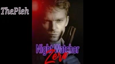 Novel Night Watcher Zero