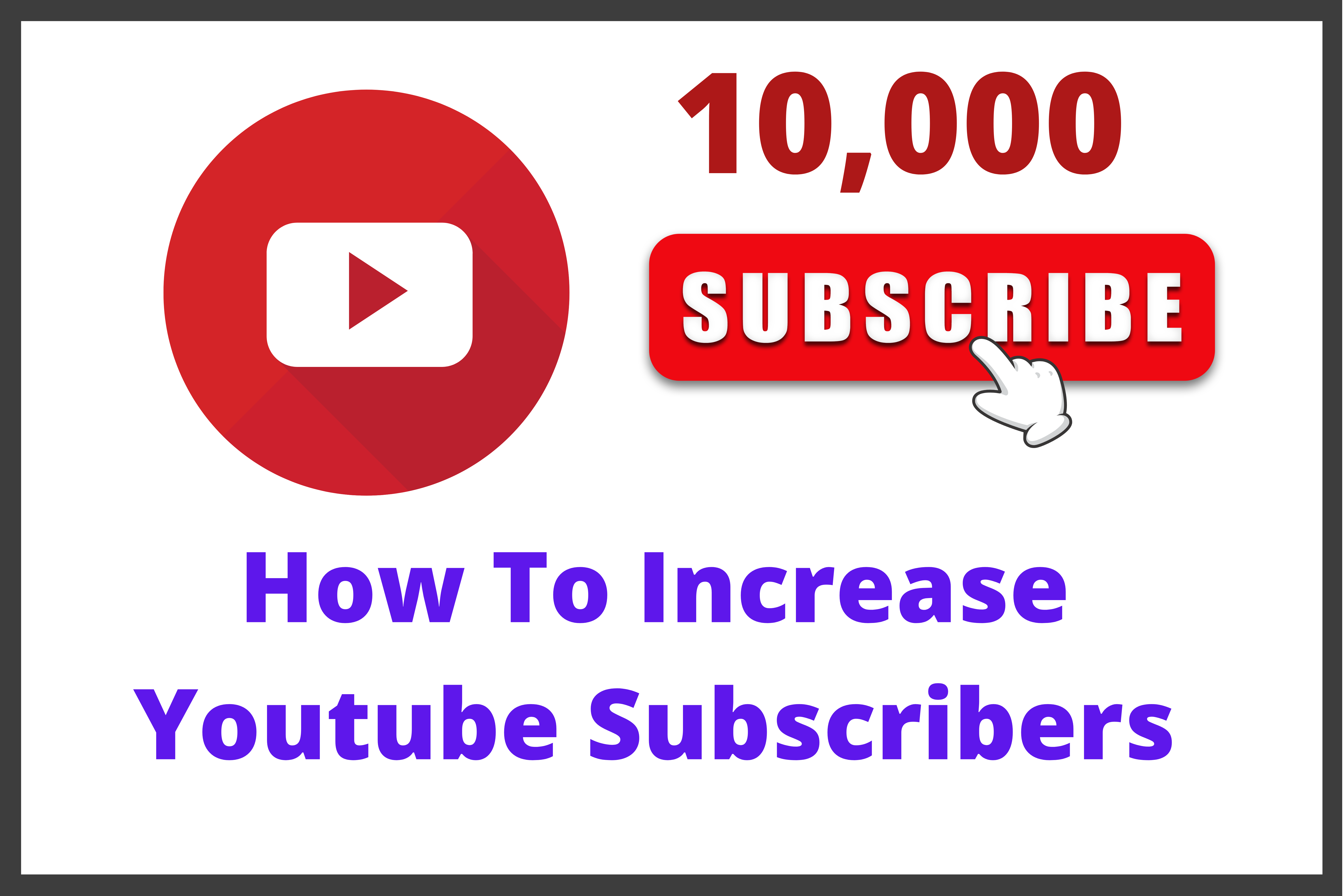 How To Increase Youtube Subscribers
