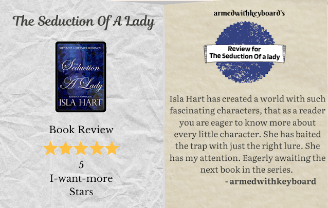 The Seduction Of A Lady By Isla Hart (ArmedWithKeyboard Review)