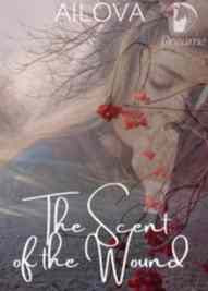 Novel The Scent of the Wound Karya Ailova Full Episode