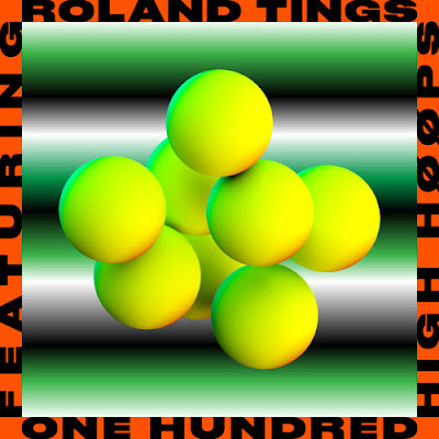 Roland Tings reveals new track "One Hundred" ft HIGH HØØPS
