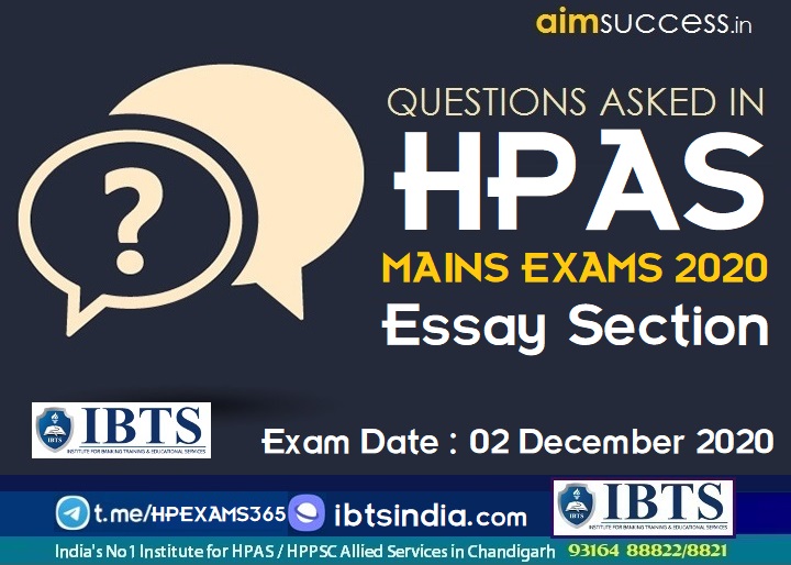 Question Asked in HAS/HPAS MAINS Exam 02 December 2020 (Essay PAPER)