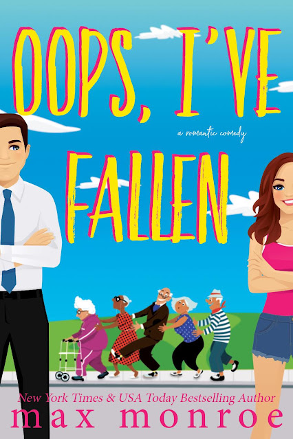 Book Review: Oops, I've Fallen by Max Monroe
