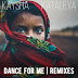 Kaysha feat. Kataleya - Dance for Me (Candyzouk Remix) [KIZOMBA/ZOUK] [DOWNLOAD]