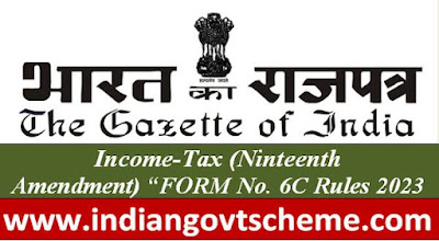income-tax_ninteenth_amendment_“form_no_6c_rules_2023