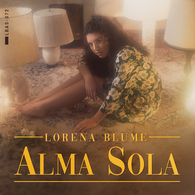 DESDE PERÚ - LORENA BLUME PRESENTA "ALMA SOLA"