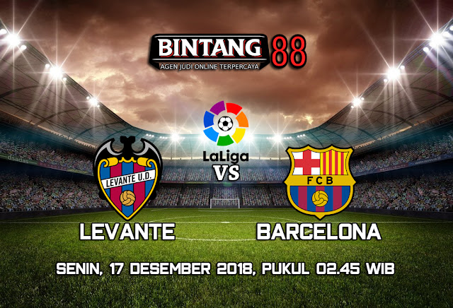 Prediksi Levante Vs Barcelona 17 Desember 2018