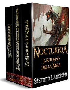 Nocturnia - Il ritorno della Nera: L’ebook fantasy italiano più amato!