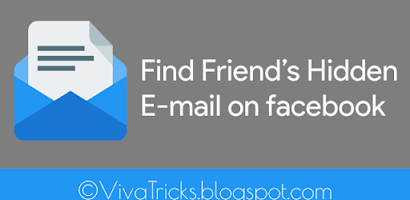 How to Find Friends Hidden Email Address in Facebook?