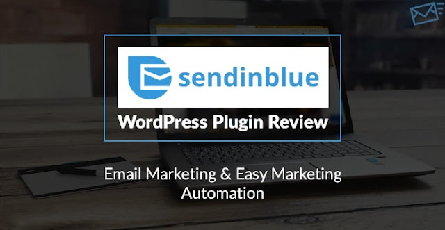 musttipstricks.blogspot.com SendinBlue WordPress Plugin Review – Email Marketing and Easy Marketing Automation