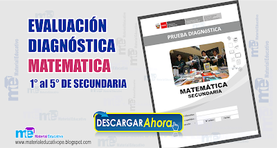 EVALUACIÓN DIAGNOSTICA MATEMÁTICA SECUNDARIA 1° AL 5° SECUNDARIA