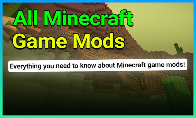 What are Minecraft game mods?