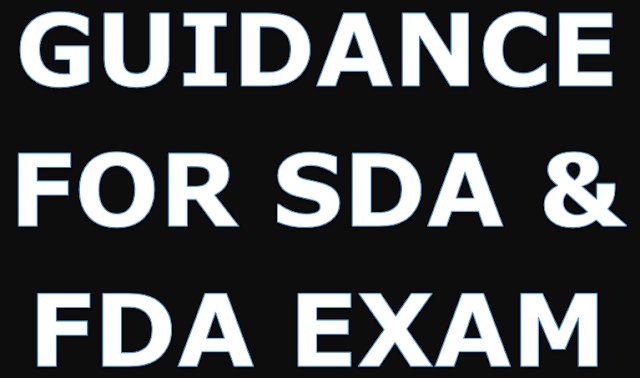 Guidance for SDA &FDA Exam Audio Notes