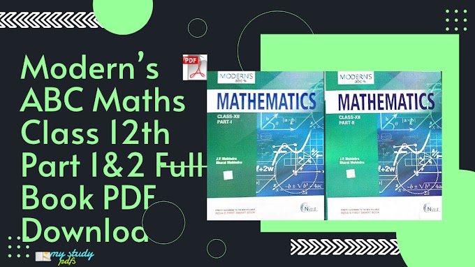  Modern’s  ABC  Maths Class 12th Part 1&2  Full Book PDF Download