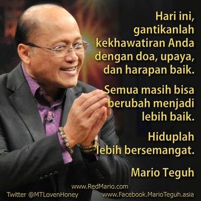 KUMPULAN KATA BIJAK MARIO TEGUH  WWW.REDMARIO.COM 