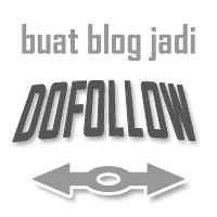 Blog Jadi Dofollow