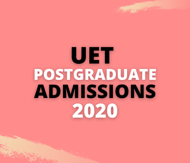 UET Postgraduate Fee Structure 2020