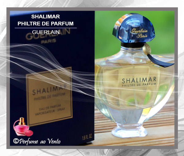 perfume ao vento, perfume, parfum, fragrância, fragrance, perfume feminino, guerlain, shalimar, shalimar philtre de parfum, 2020, philtre de parfum, thierry wasser