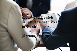 Download Contoh Surat Lamaran Kerja di Bank Yang Baik dan Benar