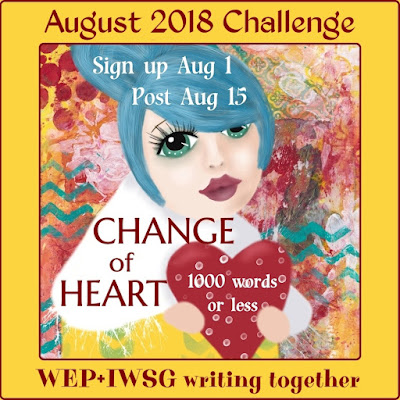 WEP CHALLENGE FOR AUGUST....CHANGE OF HEART~