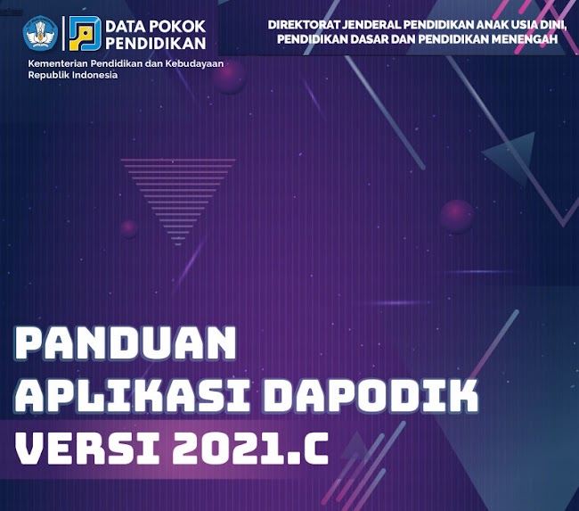 Panduan Aplikasi Dan Installer Dapodik Terbaru Versi 2021.C