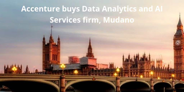 Accenture buys Data Analytics and AI Services firm, Mudano