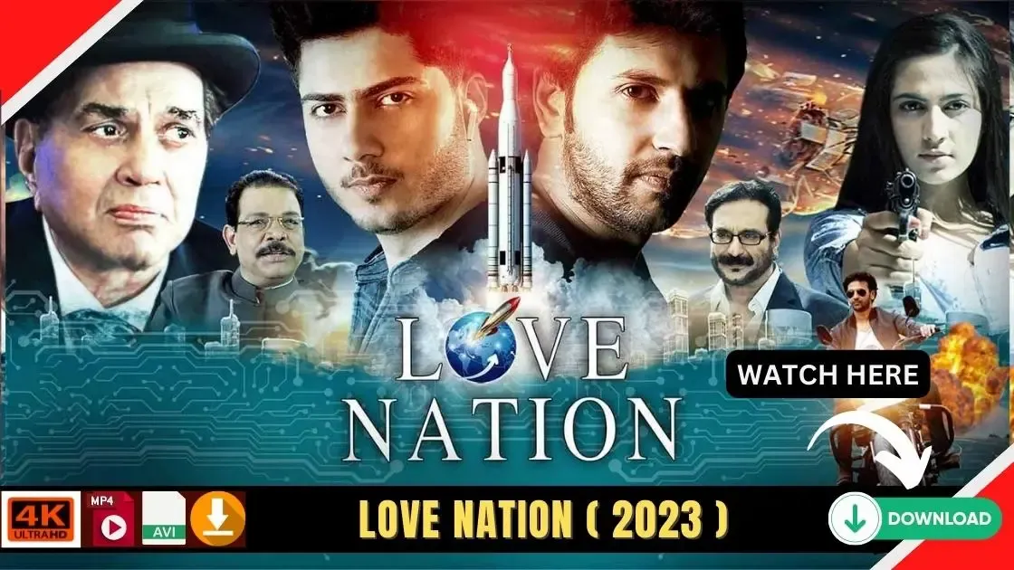 love_nation_movie_download_480p_hd_review_filmyzilla