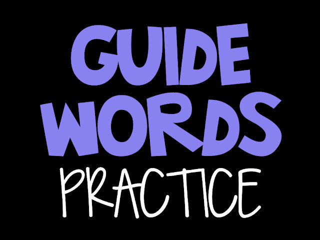 https://www.teacherspayteachers.com/Product/Guide-Words-Practice-3053297