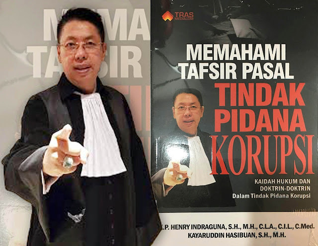 Solusi Multitafsir Pasal Tipikor dalam Buku Karya Henry Indraguna 