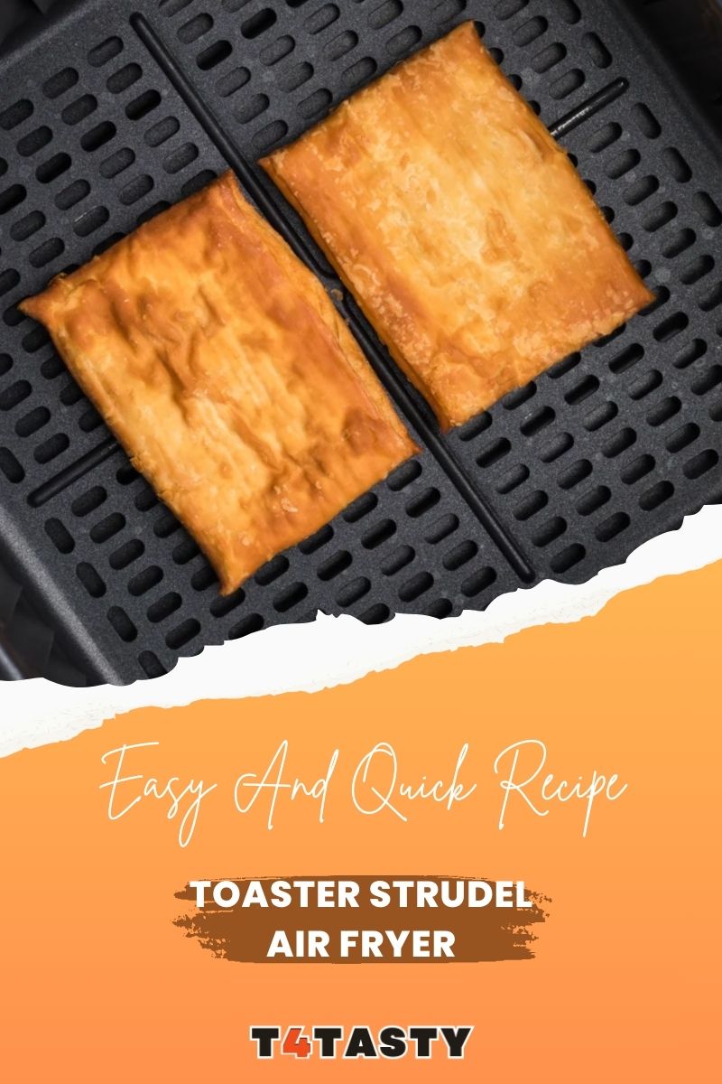 Toaster Strudel Air Fryer