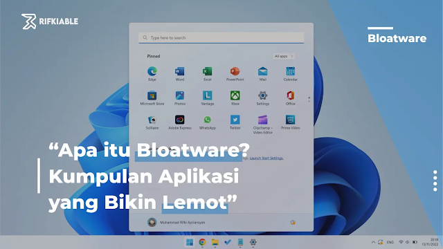 Apa itu Bloatware? Kumpulan Aplikasi yang Bikin Lemot