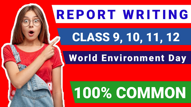 Report Writing on World Environment day celebration in 125 words